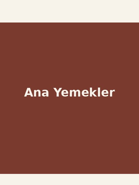 Ana Yemekler