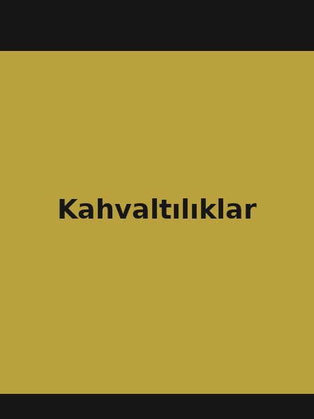 Kahvaltılıklar